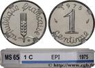 FRANKREICH 1 centime Épi FUNFTE FRANZOSISCHE REPUBLIK Pessac 1975 (15mm, 1,65g, 6h) -
