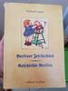 Berliner Jeschichten - Geschichte Berlins Helmut Caspar Buch -