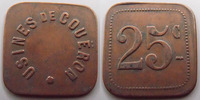 Couëron 25 centimes Couëron, usine de cuivre 25,8x25,3 mm, E.20.3 TTB+ -