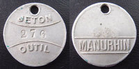 Mulhouse MANURHIN, Mulhouse, jeton outil 276, TTB R!