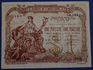 Indochine 1 piastre Indochine, banque de l'indochine faux d'époque, type 1907, filigrane S1, Pick A.34/B, N°A.125/129, presque SUPERBE Rare! R! -