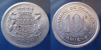 Amiens 10 centimes AMIENS, chambre de commerce aluminium 1920, El.10.4 légèrement voilée sinon TTB+ -