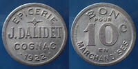 Cognac 10 centimes COGNAC, épicerie J.DALIDET en aluminium 1922, bon pour en marchandises, El.15.2 TTB+ -