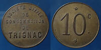 Trignac 10 centimes TRIGNAC, Ste civile de consommation en laiton, variété grand 10 de 10mm, El.15.2a TTB+ -