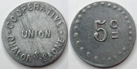Chalons sur Saone 5 centimes CHALONS SUR SAONE, union coopérative flan large, E.110.1 TTB -