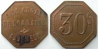 Remiremont 30 centimes REMIREMONT, A la croix de Lorraine, A.Demesy Elie manque, tachée sinon TTB+ -