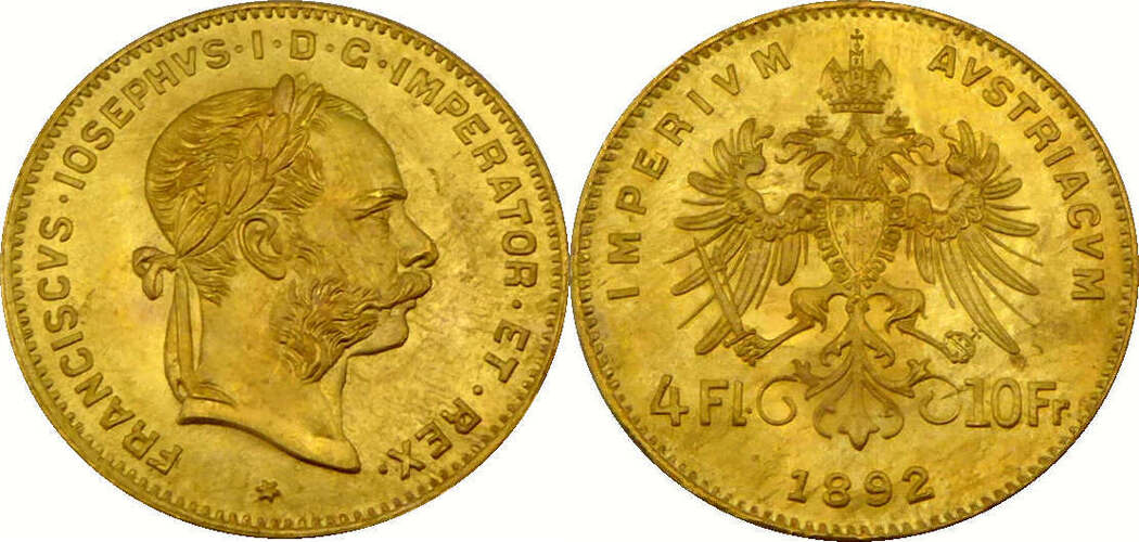 Österreich Ungarn 4 Florin 10 Franken 1892 Franz Joseph I 1848 1916 Vier Florin 10 Franken