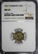 Norway Haakon VII 1927 25 Ore NGC MS63 Center Hole BETTER DATE KM# 384 (204)