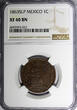 1 Centavo Mexico Copper 1863 SLP  San Luis Potosi NGC XF40 BN SCARCE KM#390.1 (2)