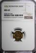 1 Ban ROMANIA 1952  NGC MS65 1 YEAR TYPE GEM BU KM# 81.1 (050)