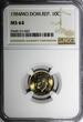 10 Centavos Dominican Republic Duarte 1984 MO  NGC MS64 Human Rights KM# 60 (47)