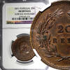 20 Reis Portugal Carlos I BRONZE 1891  NGC AU DETAILS FIRST YEAR TYPE KM# 533 (4)
