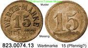 Deutschland Biermarke 15 Pfennig Wertmarke Getränkemarke J. Bärtsch 15 unbekannter Ausgabeort . 823.0074.13 -