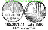 Brazil Brasilien 1 Cruzeiro *99 KM590 Zuckerrohr FAO . 165.0678.11 -