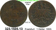Altdeutschland Frankfurt 1 Heller AKS 34 . 323.1505.13 -