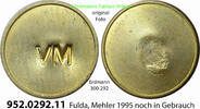 Fulda ohne Wertangabe Erdmann 300-292 . 952.0292.11 Valentin Mehler -