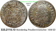 Brandenburg-Preußen Schön 5 . 323.2115.13 . Friedrich III.  1688-1701 6 Gröscher 1698 SD ss