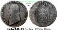 Brandenburg-Preußen 1/6 Taler = 4 Groschen zu AKS23 . 323.2136.13 Friedrich Wilhelm III. 1797-1840 -