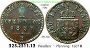 Brandenburg-Preußen 1 Pfennig AKS 108. 323.2311.13 . Preußen Königreich Wilhelm I. 1861-1888 -