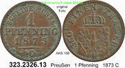 Brandenburg-Preußen 1 Pfennig AKS 108. 323.2326.13 . Preußen Königreich Wilhelm I. 1861-1888 -