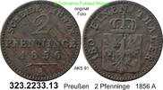 Brandenburg-Preußen 2 Pfenninge 1856A AKS 91 . 323.2233.13 . ss