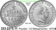 1/2 Silbergroschen 1870B Brandenburg-Preußen AKS 104 . 323.2275.11 . prägefrisch