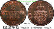 3 Pfenninge 1862A Brandenburg-Preußen AKS 106 . 323.2279.12 . vz-unc
