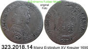 Mainz Erzbistum 15 Kreuzer Anselm Franz Frh. v. Ingelheim 1679-169 . 323.2018.14 -