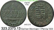 Sachsen Meiningen 1 Pfenning AKS 216 . Bernhard II. Erich Freund 1803-1866 . 323.2373.13 -