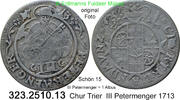 Chur Trier 3 Petermenger = 1 Albus Karl von Lothringen 1711-1715 . 323.2510.13 -