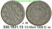Deutschland, Kaiserreich 1/2 Mark J. 16 Mzz D . 330.1831.13 -