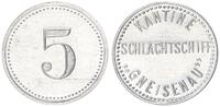 Deutschland / Schlachtschiff Gneisenau 5 Pfennig Schlachtschiff Gneisenau 5 Pfennig Aluminium für die Kantine -