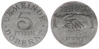 Deutschland /Döbern 5 Pfennig Deutschland /Döbern, 5 Pfennig -