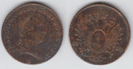 Haus Habsburg - Österreich 1 Kreuzer Haus Habsburg, Franz II., 1 Kreuzer 1800 B, Erhaltung siehe Scan! -