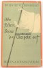Drittes Reich Rudolf G. Binding/Wir fordern Reims zur Übergabe auf/Mit Schutzumschlag -