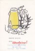 Warstein/Suttrop Ansichtskarte/Postkarte/Künstlerkarte/Erste Hilfe: Ein Warsteiner!/Mit Stempel: -