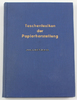 Bundesrepublik Deutschland Dr. Georg Schulz / Taschenlexikon der Papierherstellung -