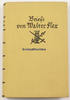 Deutsches Reich Walther Eggert=Windegg / Briefe von Walther Flex / In Verbindung mit Konrad Flex -
