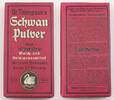 Deutsches Reich / Düsseldorf Dr. Thompson's Schwan Pulver / Das altbewährter Wasch= und Reinigungsmittel ... -