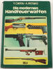 Bundesrepublik Deutschland Y. Cadiou, A. Richard / Die modernen Handfeuerwaffen -