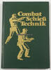Bundesrepublik Deutschland Siegfried F. Hübner / Combat Schieß Technik -