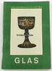 Köln Katalog / Glas / Kunstgewerbemuseum der Stadt Köln -