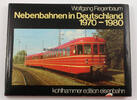 Bundesrepublik Deutschland Wolfgang Fiegenbaum / Nebenbahnen in Deutschland 1970-1980 -