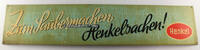 Bundesrepublik Deutschland Werbung / Reklame / Blechschild / Zum Saubermachen Henkelsachen! / Henkel -