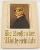 Drittes Reich 1934 2 Sammelbilder-Alben/Die Großen der Weltgeschichte