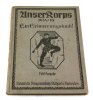 Deutsches Reich Hauptmann a. D. v. Hugo/Unser Korps 1914/15/Ein Erinnerungsbuch -