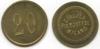 Italien Mailand 20 Centesimi Wertmarke Jeton T065 - Circolo Piemontese Milano Italy -