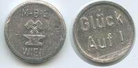 Österreich Medaille Wertmarke M#6099 - M-B-E Wien - Glück auf! - Schlägel und Eisen -