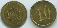 Italien Mailand 10 Centesimi Wertmarke Jeton T303 - Circolo Piemontese Milano Italy -