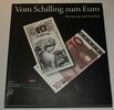Österreich Buch B22 - Vom Schilling zum Euro KHM & Oesterreichischen Nationalbank -